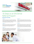 10 Steps to an ER Dental Referral Program — Wisconsin Case Study