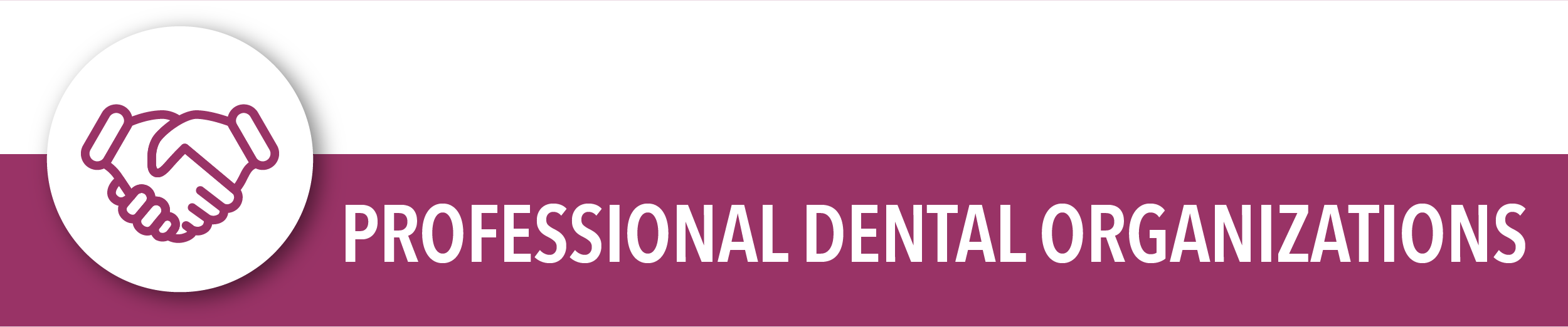 Professional Dental Organziations