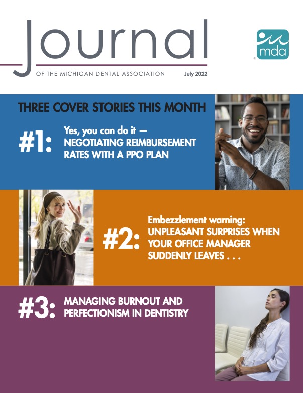 Cover of the Journal of the Michigan Dental Association segmented in 3: on top a smiling man sits at a table, in the middle a woman in a nice coat and purse exits a door and waves backward, on bottom a person with eyes closed slouches back in a chair .