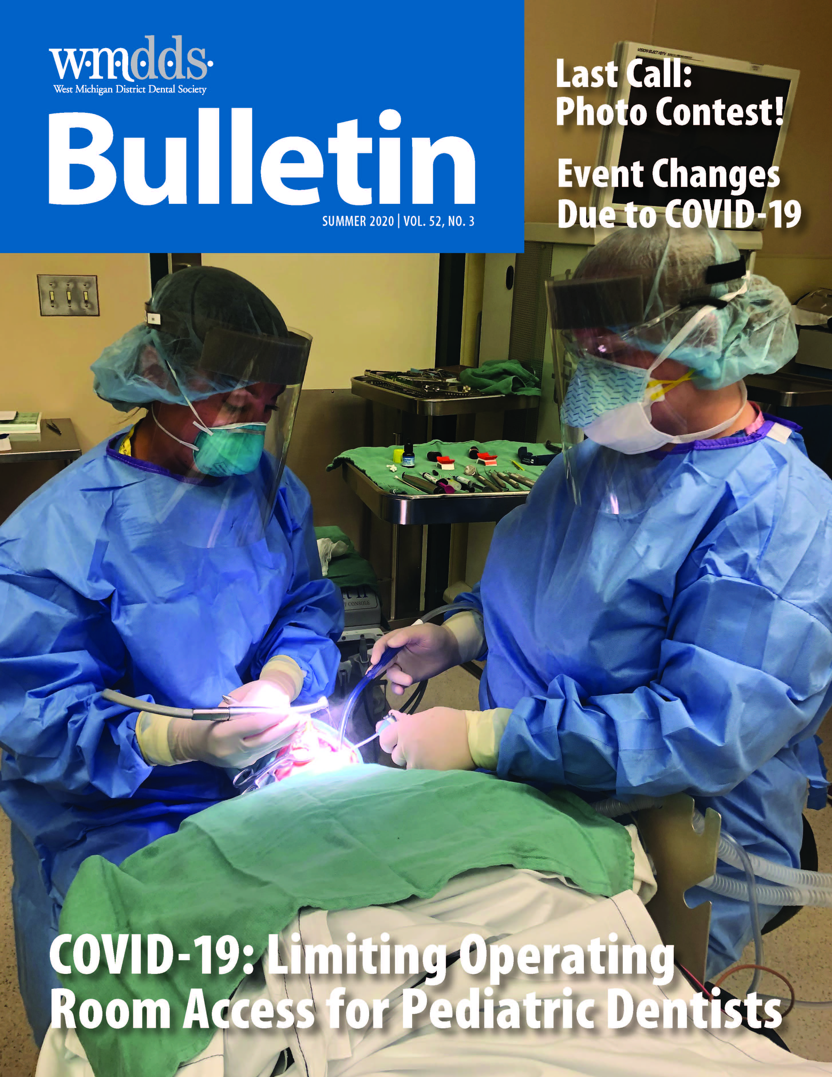 Cover of the WMDDS Bulletin featuring a photo of Dr. Veronica Hamilton and her assistant Molly Eidt, RDA, treating a pediatric patient in the operating room at Spectrum Health