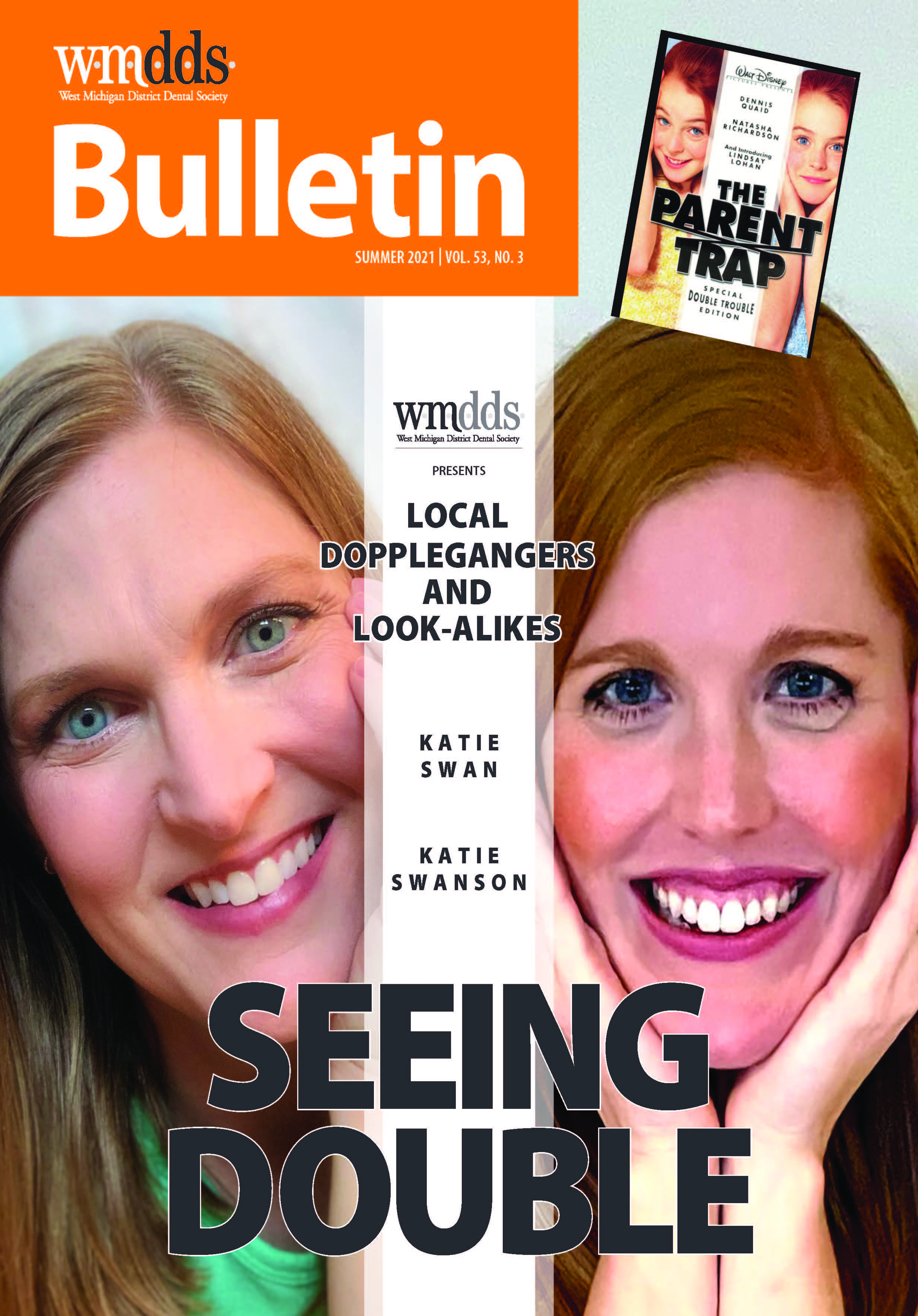 Cover of the WMDDS Bulletin with closeups of two dentists posing on opposite sides of a white divider mimicking the cover of 1990s The Parent Trap movie, which is shown in the corner.