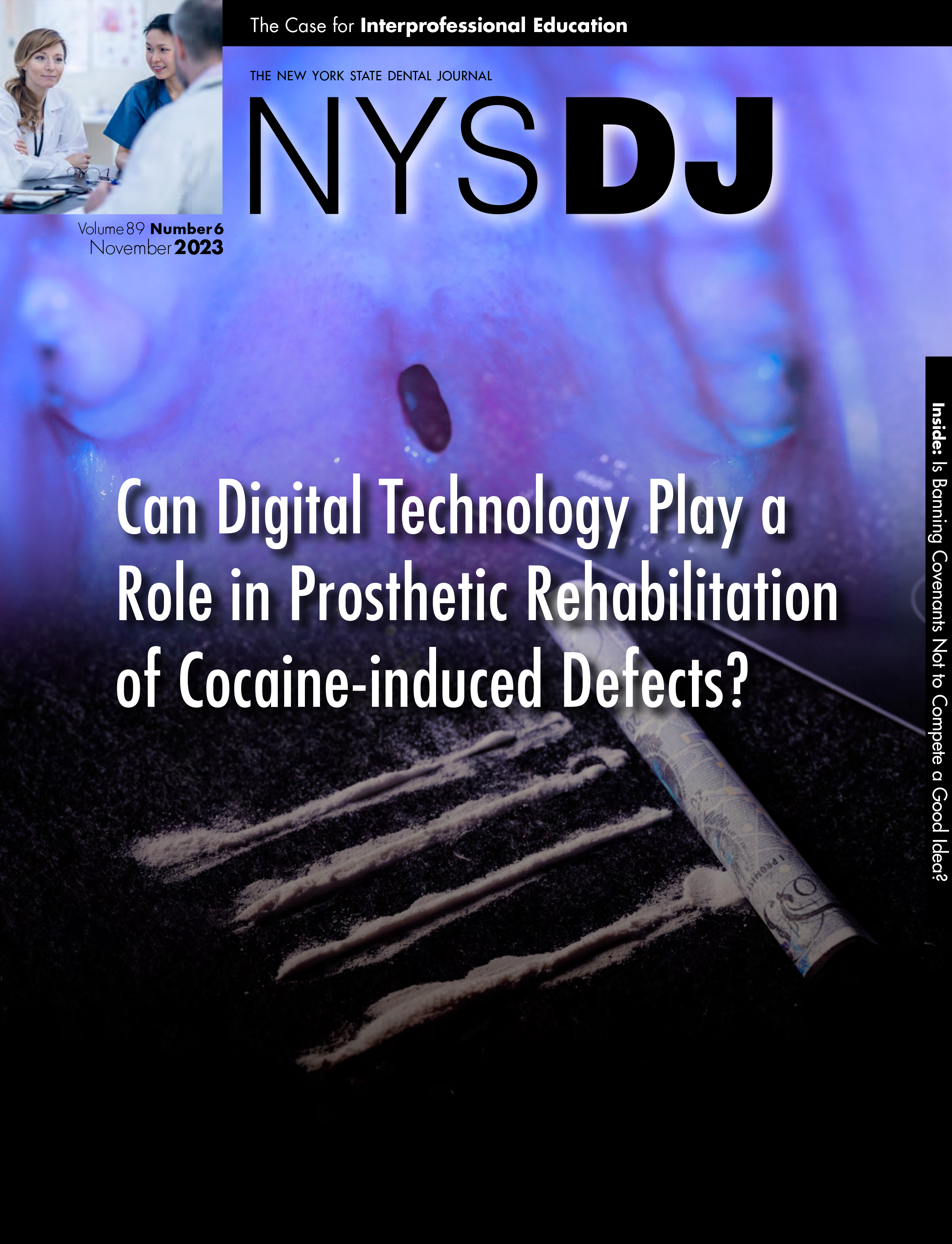 Cover of the NYSDJ with an image of a mouth interior showing a posteriorly located oronasal fistula, with white lines implied to be cocaine and a rolled dollar bill overlaid.