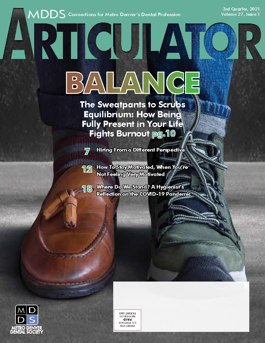 Cover of the Metro Denver Dental Society's Articulator magazine with image of a person wearing two different shoes, one a brown business-style loafer and the other a green hiking boot.