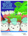 Cartel del mes nacional de la salud dental infantil "Tiene sentido aplicar selladores." [Spanish language version: Sealants make sense.] (2022) by American Dental Association Foundation