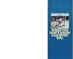 Dentures: What You Don't Know Can Hurt You (1978)