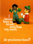 I know how to brush and floss my teeth. (1978)