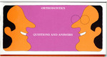 Orthodontics questions and answers (1972) by American Dental Association and American Association of Orthodontists
