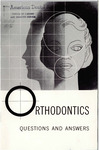 Orthodontics questions and answers (1956)