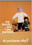 My dentist and I are partners. (1978) by American Dental Association