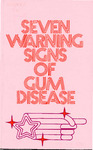 Seven Warning Signs of Gum Disease (1977) by American Dental Association and American Academy of Periodontology