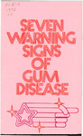 Seven Warning Signs of Gum Disease (1972) by American Dental Association and American Academy of Periodontology