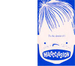 To the dentist it's malocclusion (1959)
