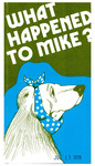 What happened to Mike? (1972) by American Dental Association