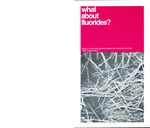 What about fluorides? (1972) by American Dental Association