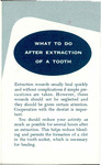 What to do after extraction of a tooth (1957)