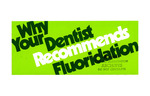 Why Your Dentist Recommends Fluoridation (1974)