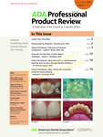 Professional Product Review Vol. 6 No. 4 by American Dental Association, Council on Scientific Affairs