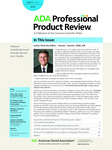 Professional Product Review Vol. 9 No. 4 by American Dental Association, Council on Scientific Affairs