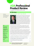 Professional Product Review Vol. 10 No. 1 by American Dental Association, Council on Scientific Affairs